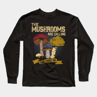 MUSHROOM HUNTING Long Sleeve T-Shirt